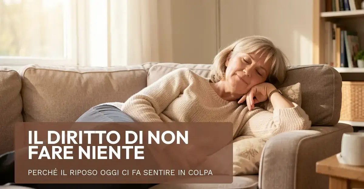 Il diritto di non fare niente, anche quando il riposo pesa